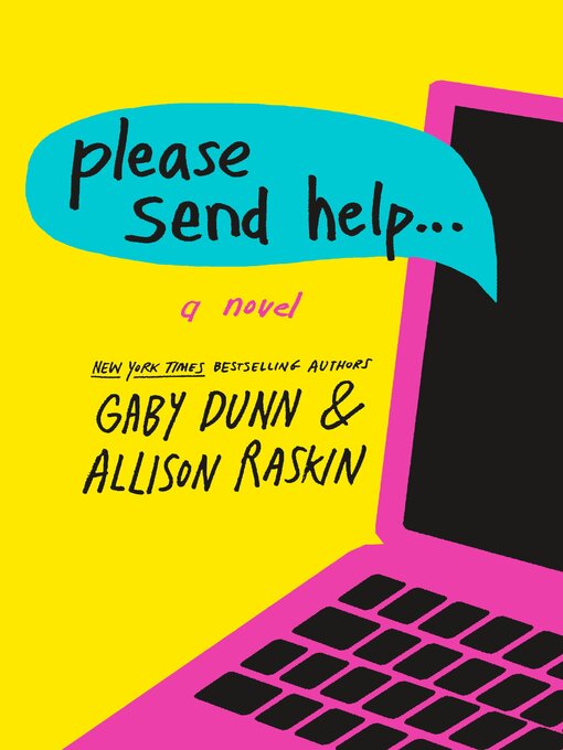 Title details for Please Send Help by Gaby Dunn - Wait list